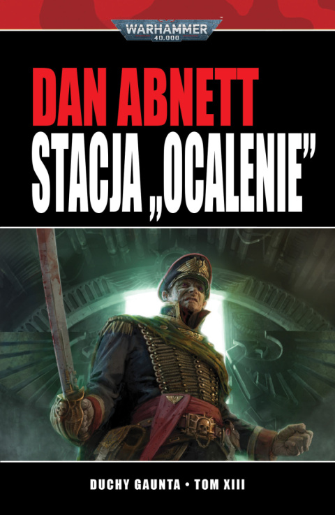 Duchy Gaunta Tom XIII - Stacja „Ocalenie”