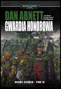 Duchy Gaunta Tom IV - Gwardia Honorowa