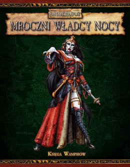 Warhammer Fantasy 2 ed Mroczni Władcy Nocy